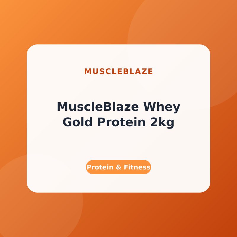 MuscleBlaze Whey Gold Protein 2kg โ Double Rich Chocolate